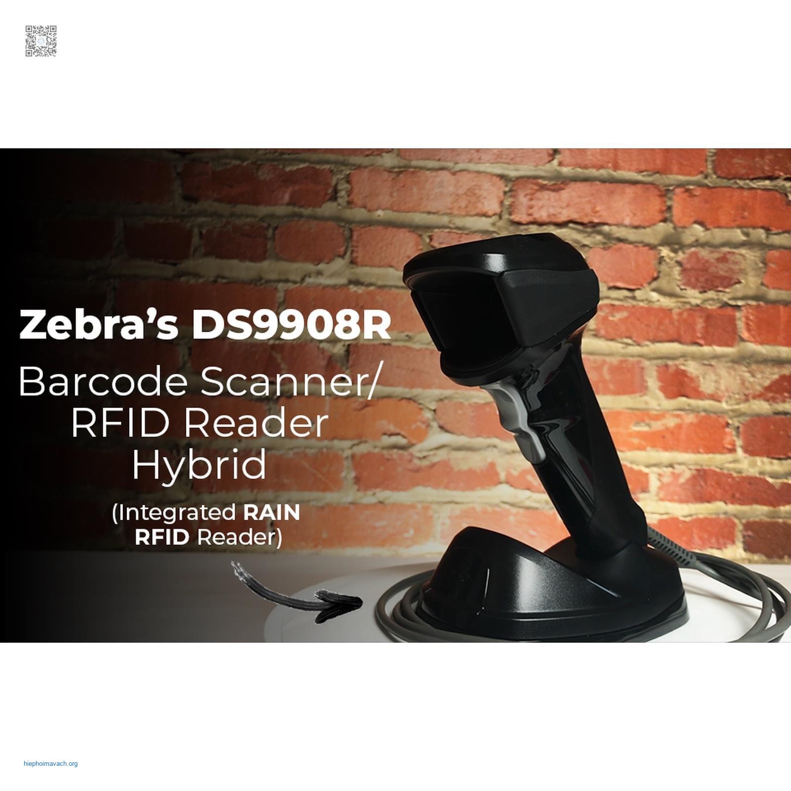 Máy quét mã vạch Zebra DS9908R – Siêu nhân trong việc quét mã vạch
